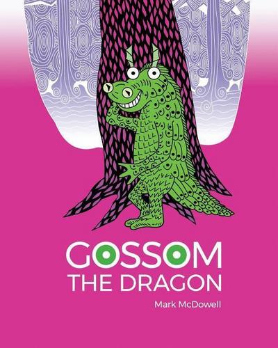 Gossom the Dragon