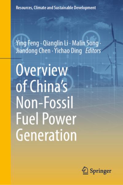 Overview of China’s Non-Fossil Fuel Power Generation