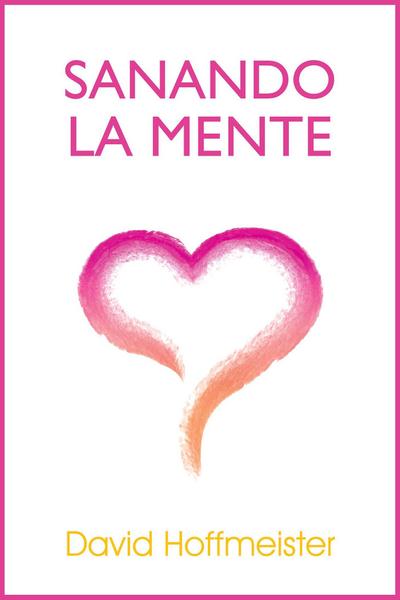 Sanando La Mente