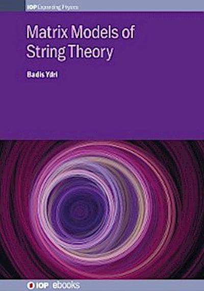 Matrix Models of String Theory