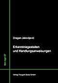 Erkenntnisgestalten und Handlungsanweisungen