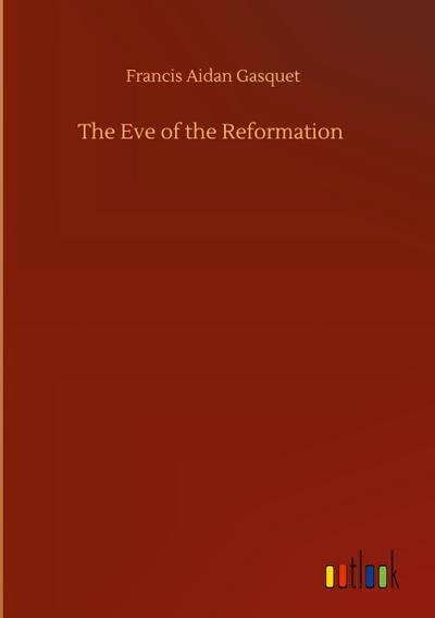 The Eve of the Reformation