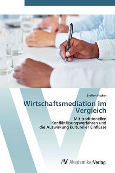 Wirtschaftsmediation im Vergleich