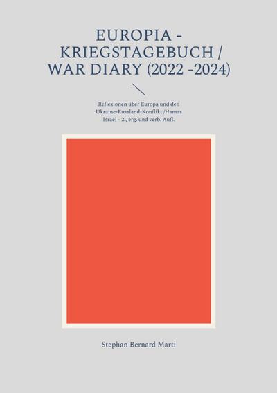 Europia - Kriegstagebuch / war diary 2022