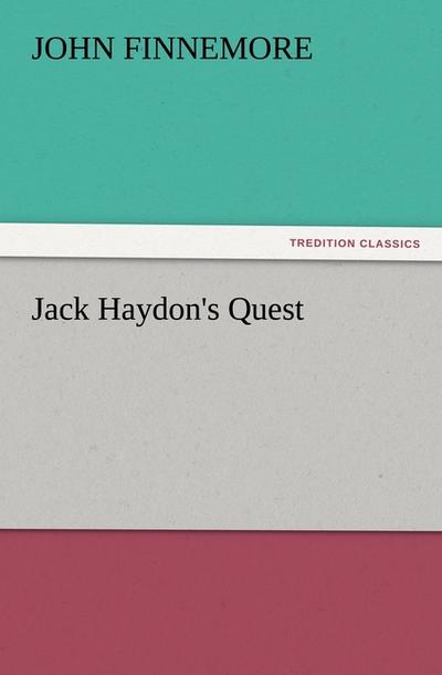 Jack Haydon’s Quest
