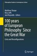 100 years of European Philosophy Since the Great W