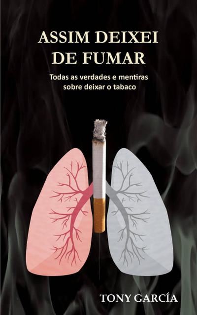 Assim deixei de fumar (Viver melhor, #1)