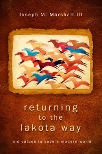 Returning to the Lakota Way