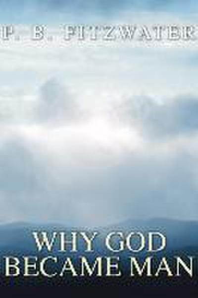 Why God Became Man