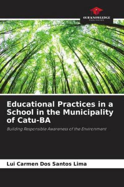 Educational Practices in a School in the Municipality of Catu-BA