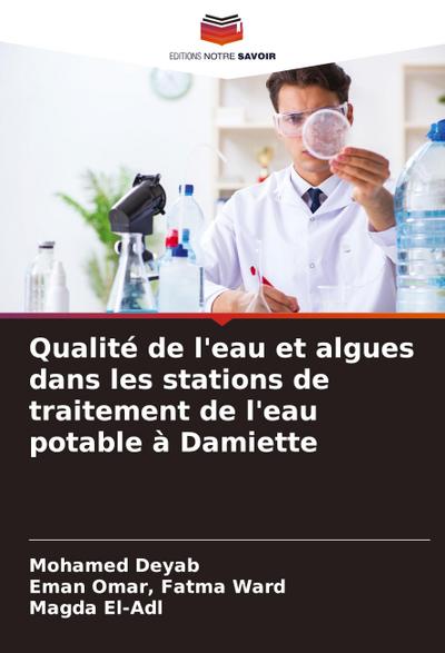 Qualité de l’eau et algues dans les stations de traitement de l’eau potable à Damiette