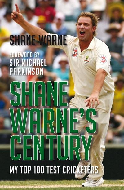 Shane Warne’s Century