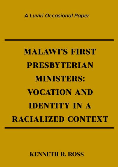 Malawi’s First Presbyterian Ministers