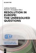 Resolution in Europe: The Unresolved Questions