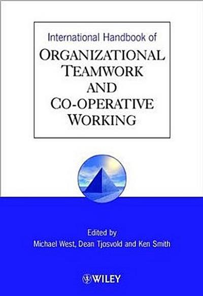 International Handbook of Organizational Teamwork and Cooperative Working