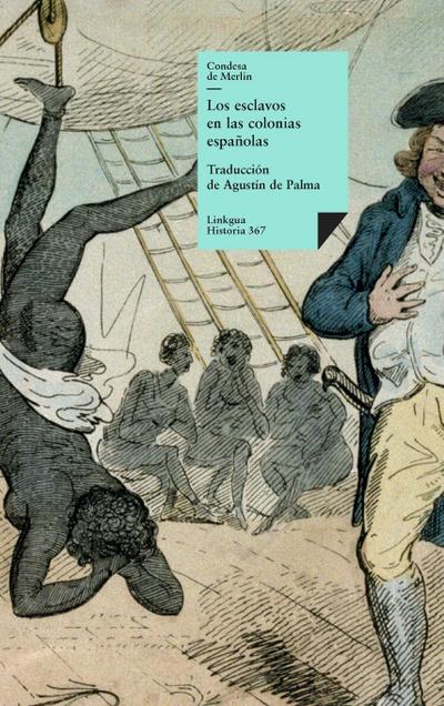 Los esclavos en las colonias españolas
