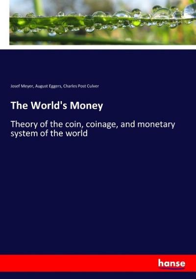 The World’s Money