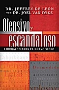 Ofensivo y escandaloso