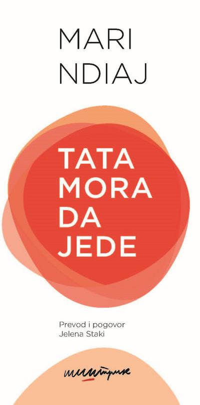 Tata mora da jede