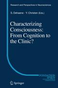 Characterizing Consciousness: From Cognition to th