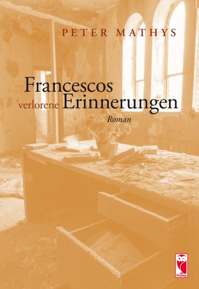 Francescos verlorene Erinnerungen
