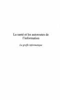 LA SANTE ET LES AUTOROUTES DE L’INFORMATION