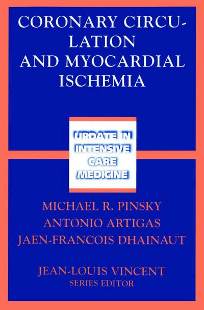 Coronary Circulation and Myocardial Ischemia