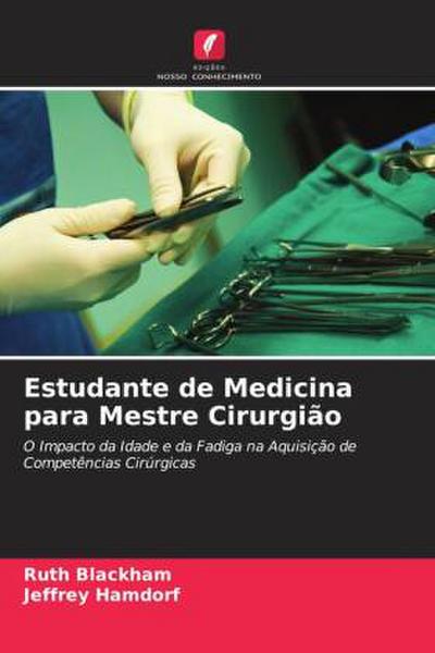 Estudante de Medicina para Mestre Cirurgião