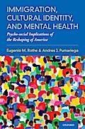 Immigration, Cultural Identity, and Mental Health