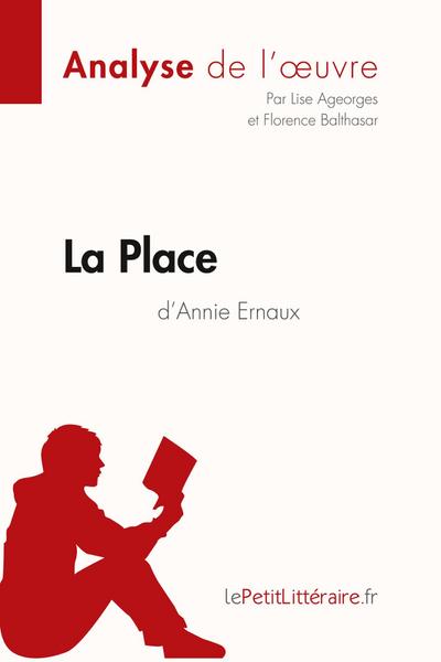 La Place d’Annie Ernaux (Analyse de l’oeuvre)