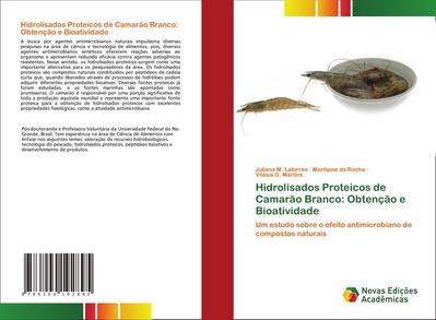 Hidrolisados Proteicos de Camarão Branco: Obtenção e Bioatividade