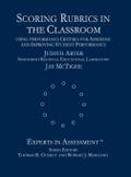 Scoring Rubrics in the Classroom