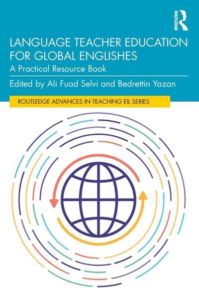 Language Teacher Education for Global Englishes