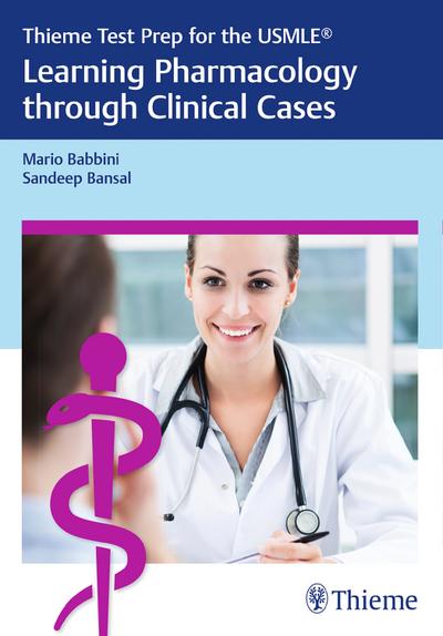 Thieme Test Prep for the USMLE®: Learning Pharmacology through Clinical Cases