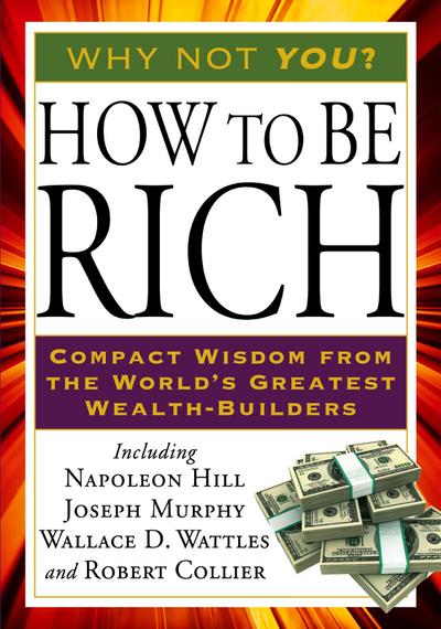 How to Be Rich