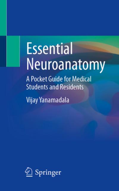 Essential Neuroanatomy