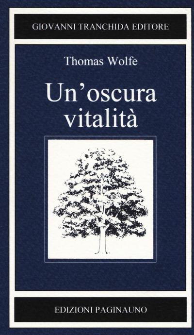 Un’ oscura vitalità