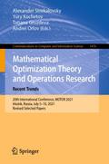 Mathematical Optimization Theory and Operations Research: Recent Trends