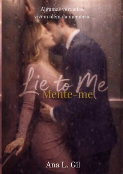 Lie to me
