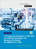 74 Praktische Beispiele in FUP, SCL und HMI für Einsteiger