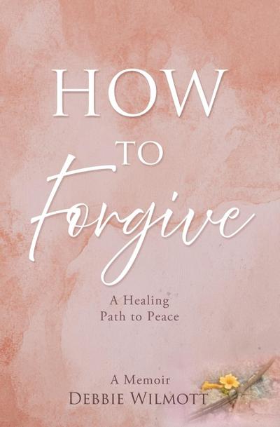 How to Forgive