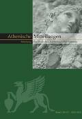 Mitteilungen des Deutschen Archäologischen Instituts, Athenische Abteilung Band 136 / 137 (2021/2022)