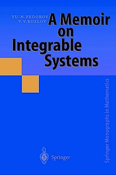 A Memoir on Integrable Systems