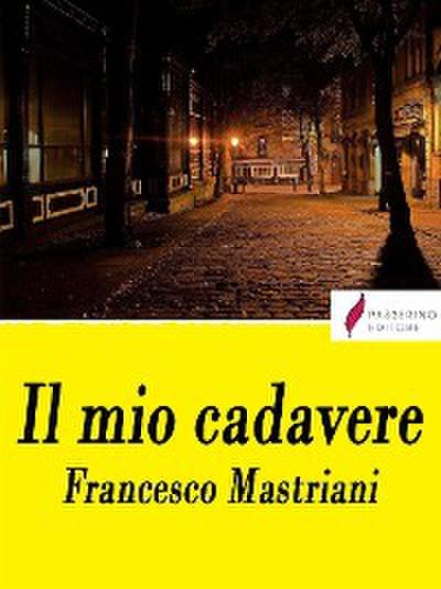 Il mio cadavere