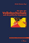 Die Idee der Volkshochschule und die politische Ge
