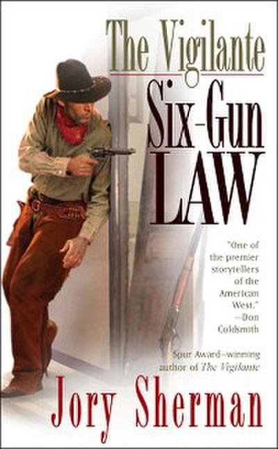Vigilante: Six-Gun Law