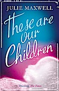 These Are Our Children