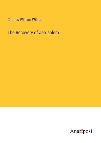 The Recovery of Jerusalem