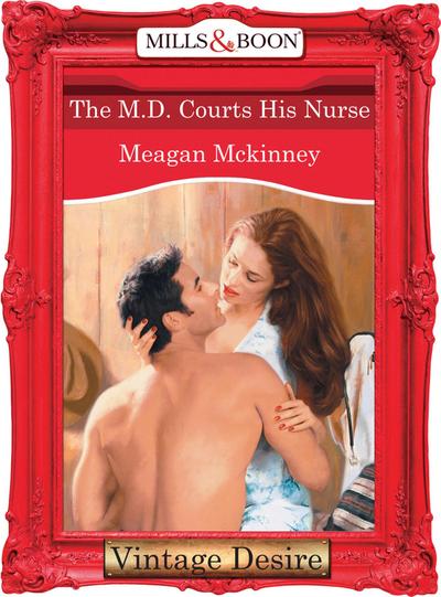 The M.d. Courts His Nurse