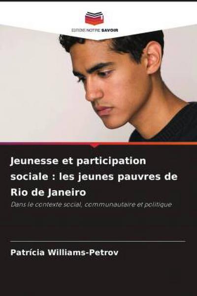 Jeunesse et participation sociale : les jeunes pauvres de Rio de Janeiro